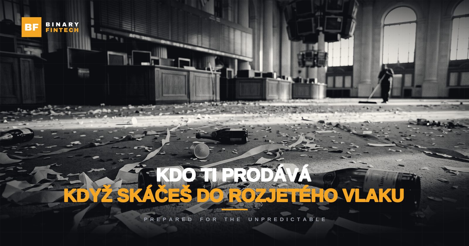 Opuštěný parket burzy ráno po oslavě — na zemi konfety a prázdné láhve šampaňského, v pozadí uklízeč s koštětem — úvodní ilustrace k článku Kdo ti prodává, když skáčeš do rozjetého vlaku